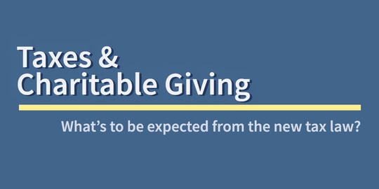 The New Tax Law and Charitable Giving