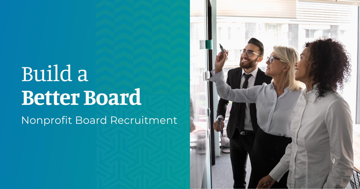 Build a Better Board: Nonprofit Board Recruitment