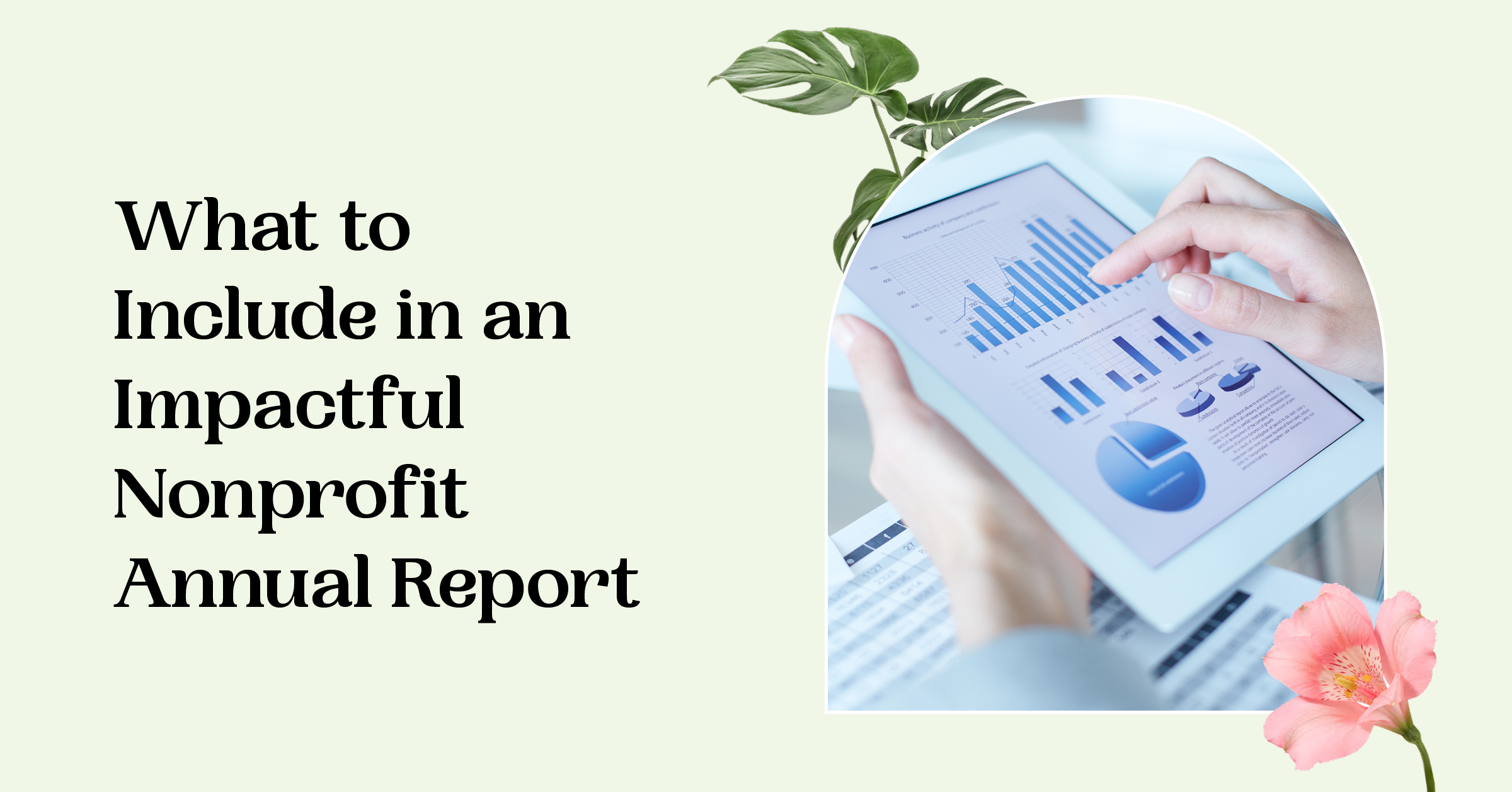 What to Include in an Impactful Nonprofit Annual Report