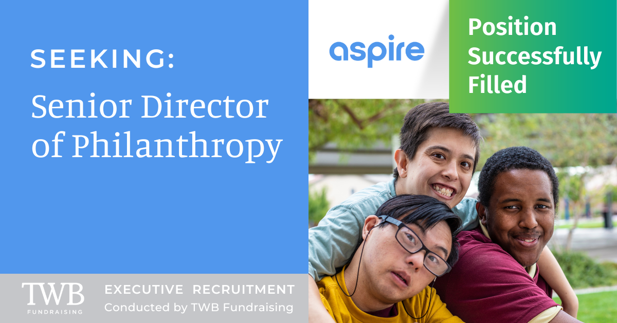 Senior Director of Philanthropy: Aspire