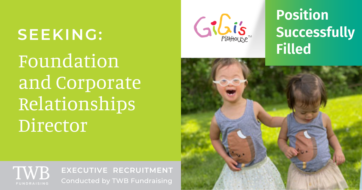 Foundation and Corporate Relationships Director: GiGi’s Playhouse