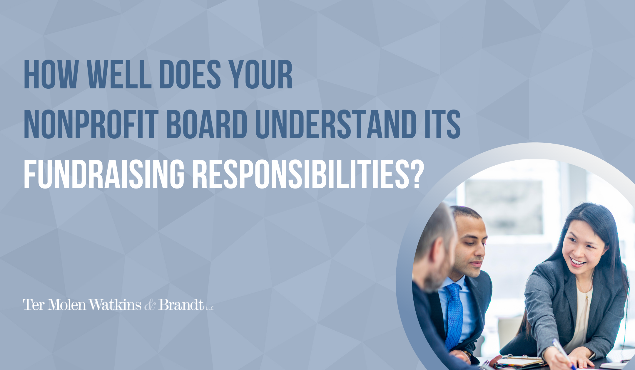How Well Does Your Nonprofit Board Understand Its Fundraising Responsibilities? Banner with people around table doing work